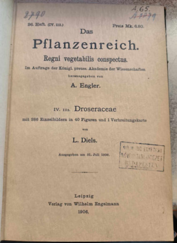 Dr. L. Diels - Das Pflanzenreich - Regni vegetabilis conspectus - Droseraceae ("A nvnyvilg - Harmatfflk" nmet nyelven) (1906)