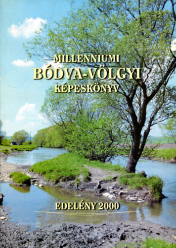 Laki-Luk�cs L�szl� - Milleneumi B�dva-V�lgyi K�pesk�nyv