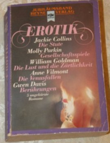 Molly Parkin, William Goldman, Gwen Davis Jackie Collins - Erotik Heyne Jubil�umsband 15