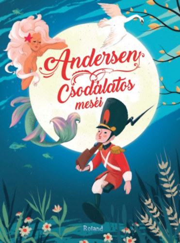 Andersen csodlatos mesi