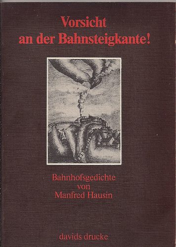 Hausin. Manfred - Vorsicht an der Bahnsteigkante! -Illustrat. von Syilvia Neusz