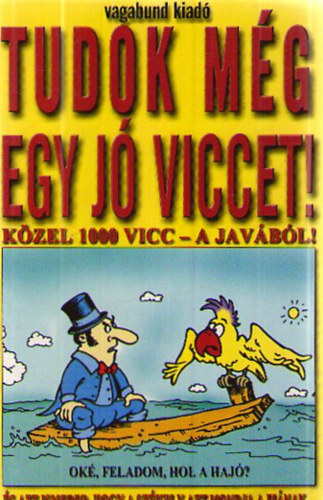 Hatvani Tams Szllsi Pter - Tudok mg egy j viccet! Kzel 1000 vicc - a javbl!