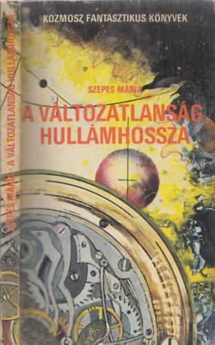 Szepes Mária - A változatlanság hullámhossza