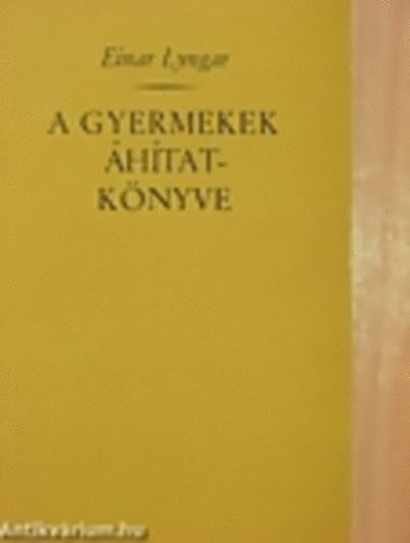 Einar Lyngar - A gyermekek htat-knyve