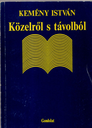 Kemny Istvn - Kzelrl s tvolbl