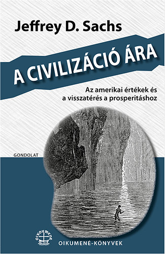 Jeffrey Sachs - A civiliz�ci� �ra