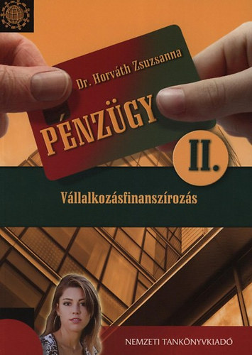 Dr. Horvth Zsuzsanna - Pnzgy II. - Vllalkozsfinanszrozs