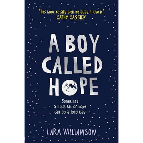 Lara Williamson - A Boy Called Hope