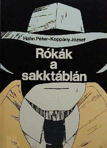 Hahn P�ter; Kopp�ny J�zsef - R�k�k a sakkt�bl�n