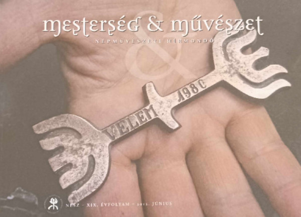 mestersg & mvszet - Npmvszeti Hrmond XIX. vf. 2012. jnius