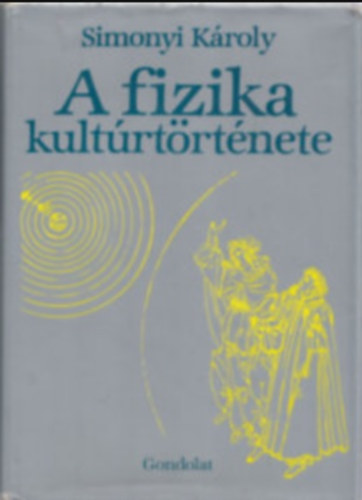 Simonyi Kroly - A fizika kultrtrtnete