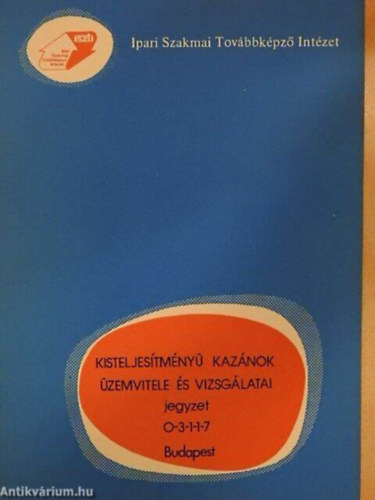 T�th K�roly - Kisteljes�tm�ny� kaz�nok �zemvitele �s vizsg�latai jegyzet 0-3-1-1-7