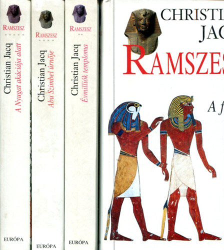 Christian Jacq - 4 kötet a Ramszesz sorozatból:I-II-IV-V