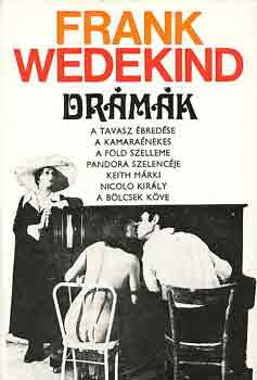 Frank Wedekind - Dr�m�k(Wedekind)