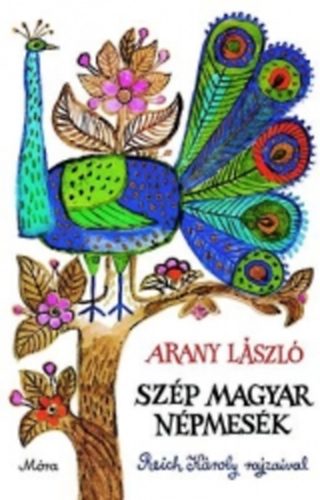 Arany Lszl - Szp magyar npmesk