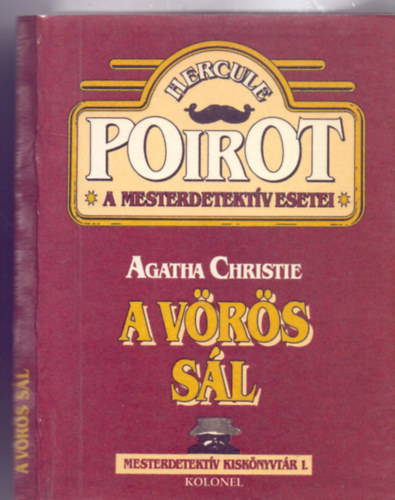Agatha Christie - A vrs sl - Hercule Poirot, a mesterdetektv esetei (Mesterdetektv Kisknyvtr)