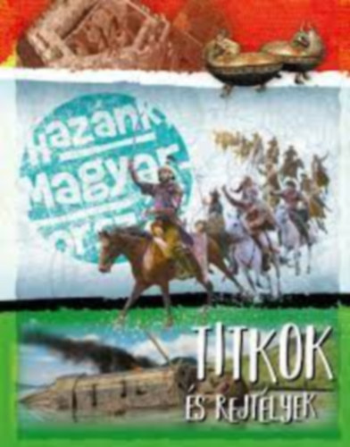 Titkok �s rejt�lyek