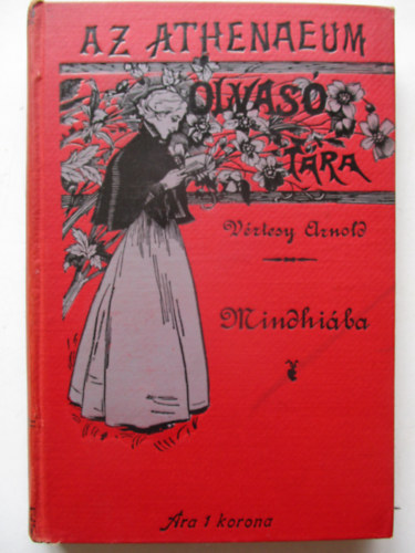 Vrtesy Arnold - Mindhiba