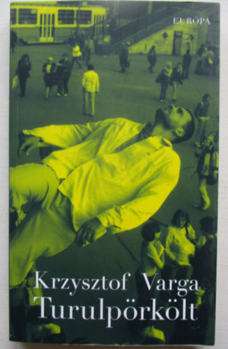 Ford.: Hermann Pter Krzysztof Varga - Turulprklt (Eurpa)