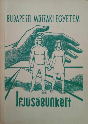 Cziráky Gábor, stb Czeizel Endre - Ifjúságunkért