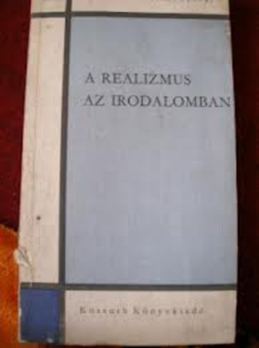 Szerdahelyi István - Realizmus az irodalomban