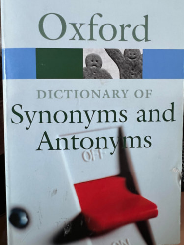 Alan Spooner - The Oxford Dictionary of Synonyms and Antonyms