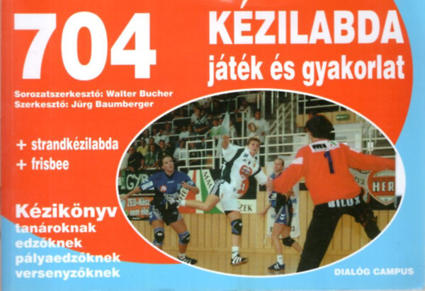 Jrg Baumberger - 704 kzilabda jtk s gyakorlat