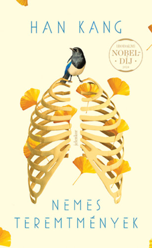 Han Kang - Nemes teremtm�nyek