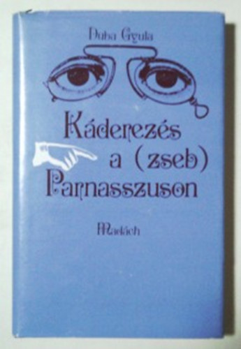 Duba Gyula - Kderezs a (zseb) Parnasszuson