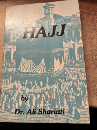 Dr. Ali Shariati - HAJJ