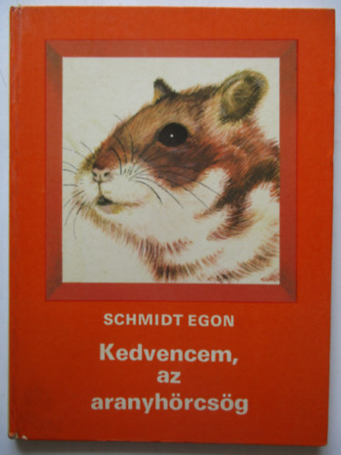 Schmidt Egon - Kedvencem,az aranyhrcsg