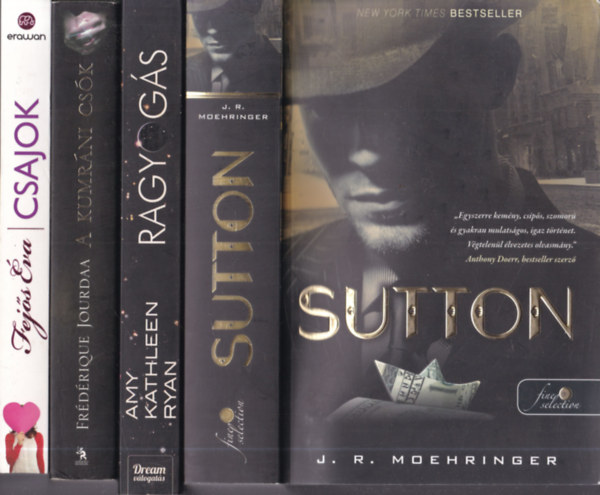 4 db szrakoztat irodalom: Sutton + Ragyogs + A kumrni csk + Csajok