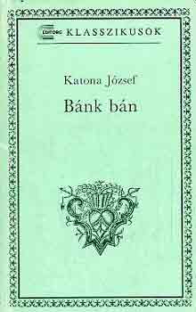 Katona Jzsef - Bnk bn