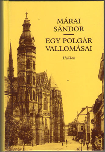 Mrai Sndor - Egy polgr vallomsai