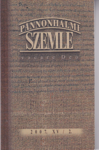Pannonhalmi szemle 2007 (XV/2)