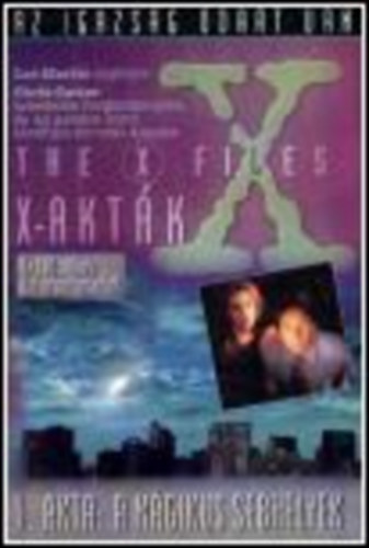 Les Martin - X - akták - 1.akta: A mágikus sebhelyek