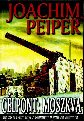 Joachim Peiper - Clpont: Moszkva