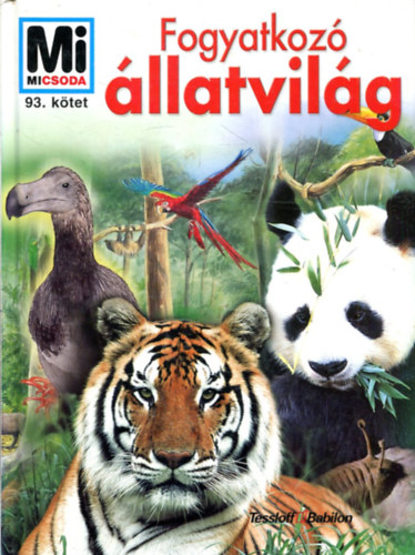 Dietmar Mertens - Fogyatkoz llatvilg (Mi micsoda 93.)