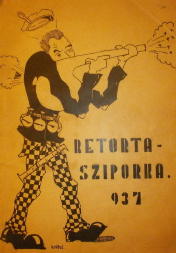 Wihs Antal  (szerk.) - Retorika sziporka 1937