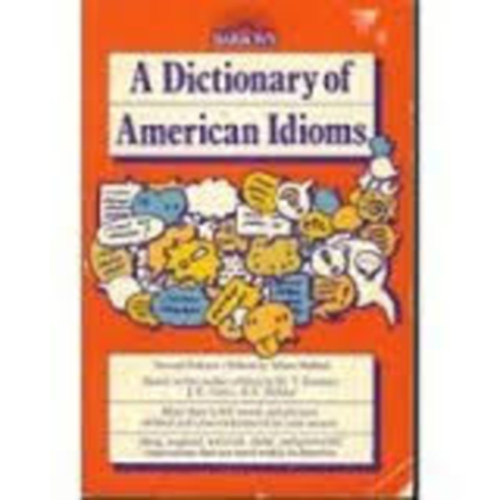 Barron's - A dictionary of american idioms (Barron's)