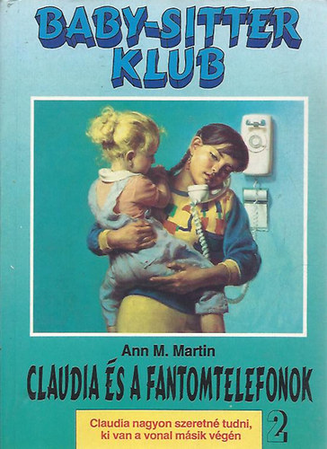 Ann M. Martin - Claudia s a fantomtelefonok - baby-sitter klub sorozat