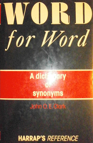 John O. E. Clark - Word for Word