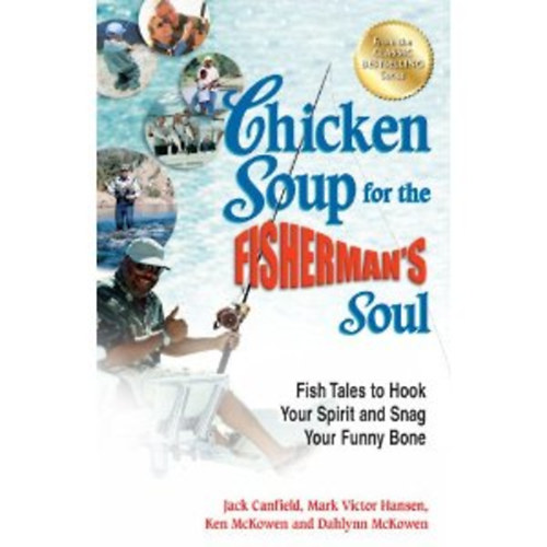 Chicken Soup for the Fisherman's Soul