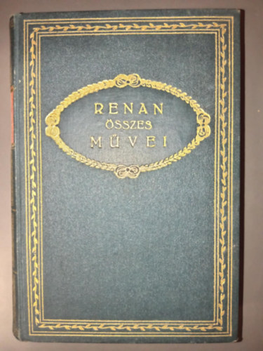 Renan Ern - Az antikrisztus (Renan Ern sszes mvei IV.)