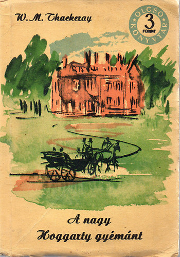William Makepeace Thackeray - A nagy Hoggarty gy�m�nt