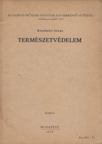 Keszthelyi Istv�n - Term�szetv�delem
