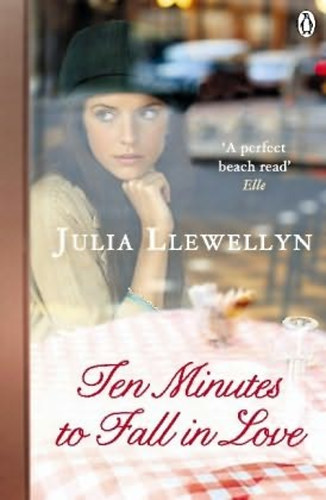 Julia Llewellyn - Ten Minutes to Fall in Love