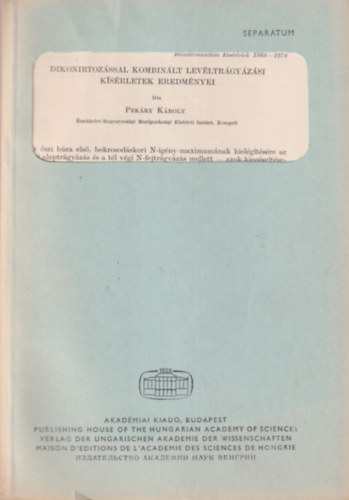 Dr. Pek�ry K�roly - Dikonirtoz�ssal kombin�lt lev�ltr�gy�z�si k�s�rletek eredm�nyei - K�l�nlenyomat