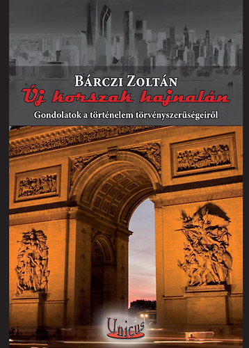 B�rczy Zolt�n - �j korszak hajnal�n