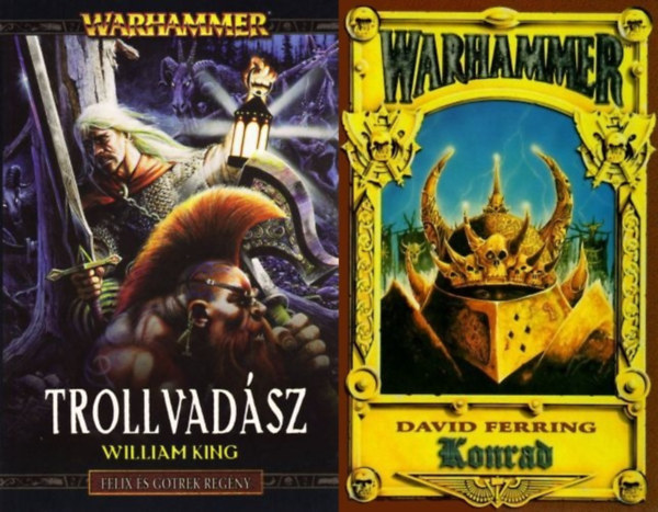 David Ferring William King - 2 db Warhammer fantasy regény: Trollvadász + Konrad